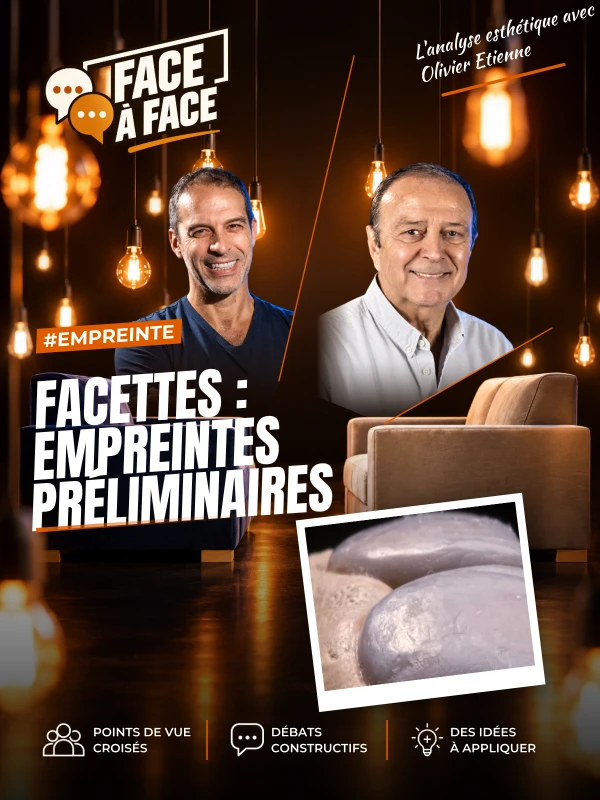 Facettes : empreintes préliminaires (Face à Face, saison 1 épisode 33) : Facettes : empreintes et documents esthétiques
