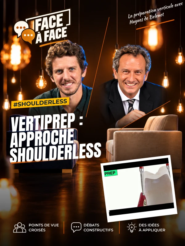 Vertiprep : approche shoulderless (Face à Face, saison 2 épisode 6) : L'approche shoulderless pas à pas : une fraise guidée au niveau du sulcus, une…
