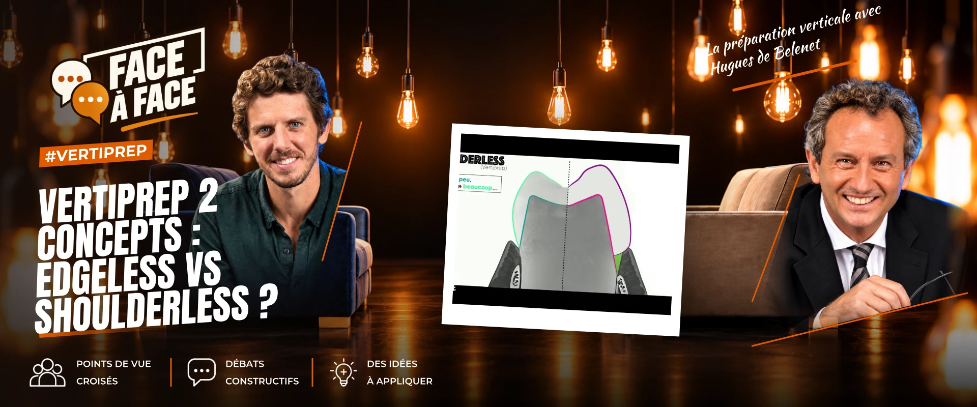 Vertiprep 2 concepts edgeless vs shoulderless (Face à Face, saison 2 épisode 7) : Edgeless ou shoulderless ?