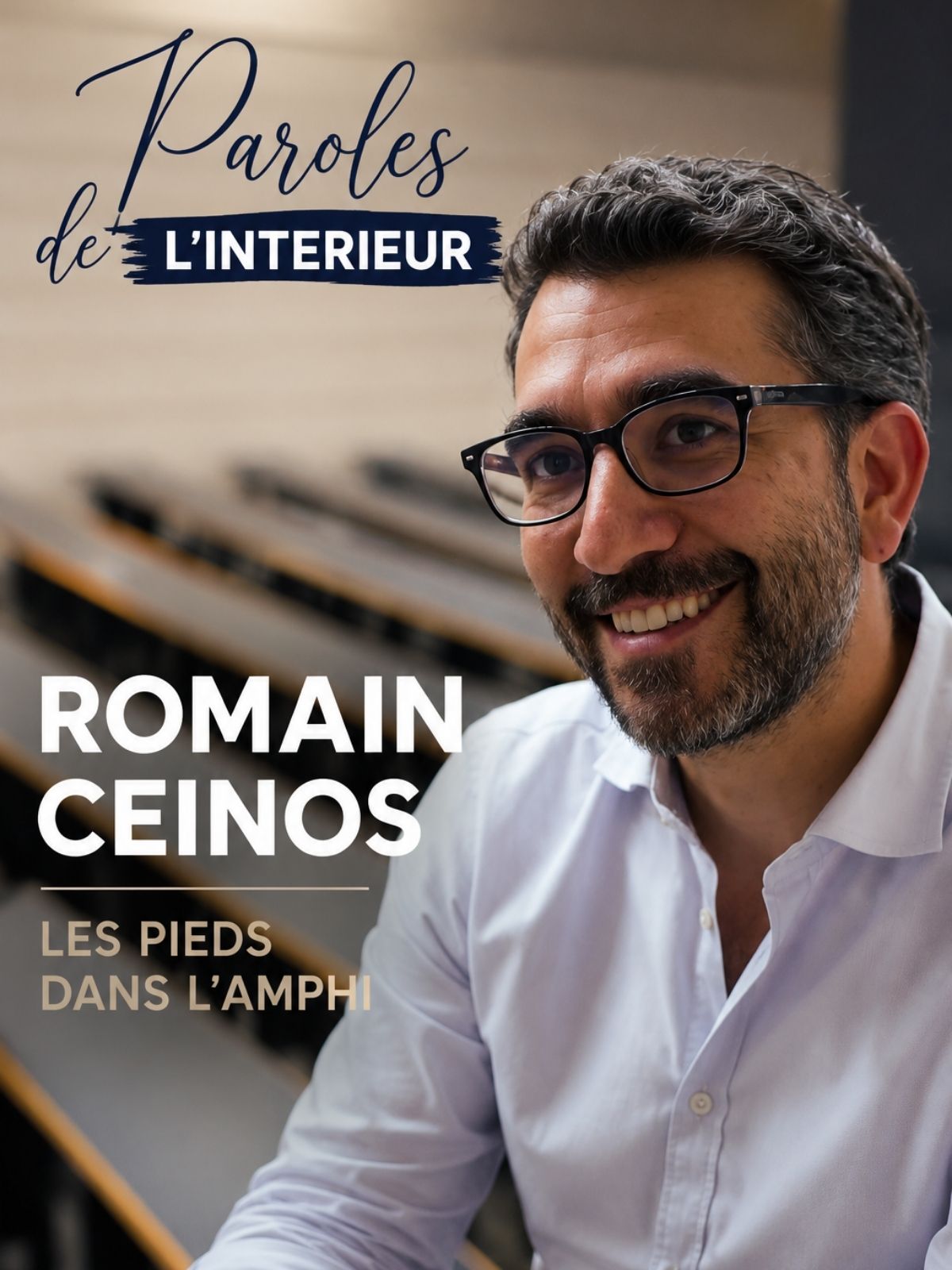 Dr romain ceinos, maître de conférence, praticien hospitalier nice (Paroles de l'intérieur, saison 1 épisode 5) : Le Dr Romain Ceinos raconte son…